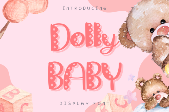 Dolly Baby Style: A Whimsical Typeface for Digital Brands