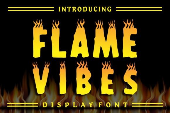 Flame Vibes: A Fiery Decorative Font for Makers