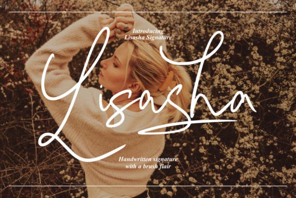 Lisasha: The Signature Typeface for Scroll-Stopping Branding