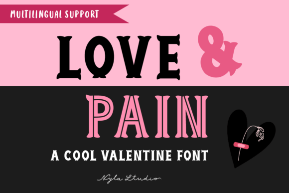 Love and Pain Font for Bold Campaign Design