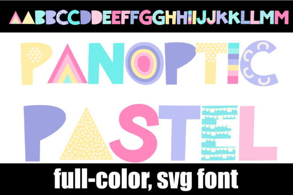 Panoptic Pastel: A Color Font Review